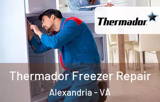  Thermador Freezer Repair Alexandria - VA