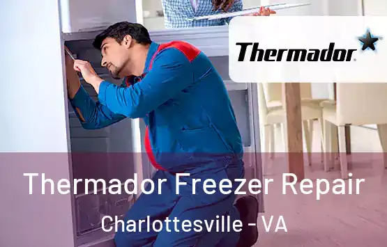 Thermador Freezer Repair Charlottesville - VA