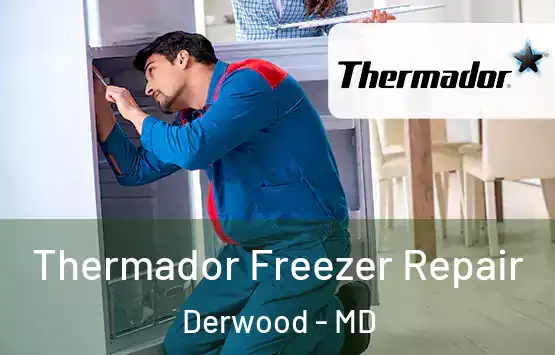  Thermador Freezer Repair Derwood - MD