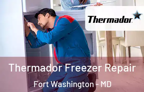  Thermador Freezer Repair Fort Washington - MD
