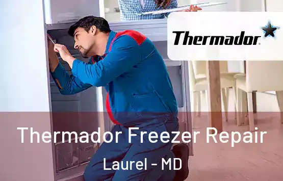  Thermador Freezer Repair Laurel - MD