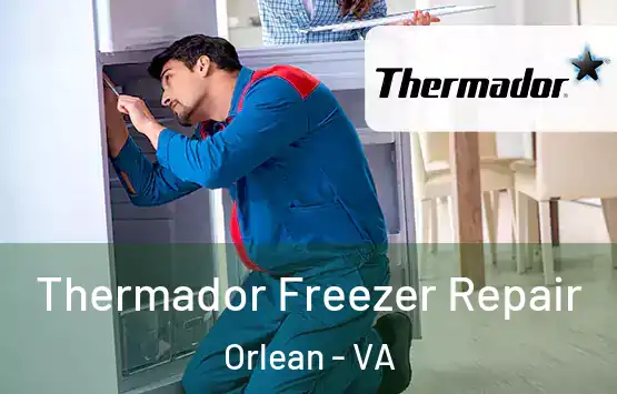  Thermador Freezer Repair Orlean - VA