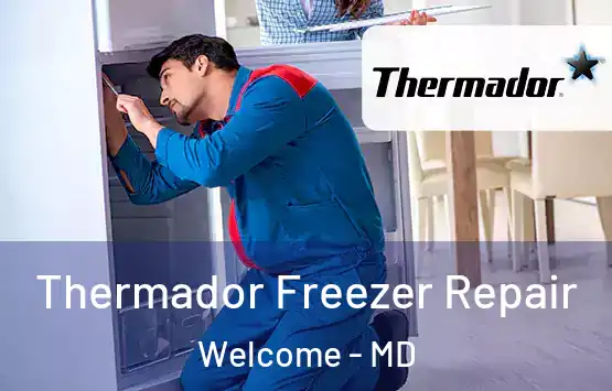  Thermador Freezer Repair Welcome - MD