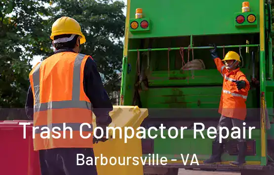  Trash Compactor Repair Barboursville - VA
