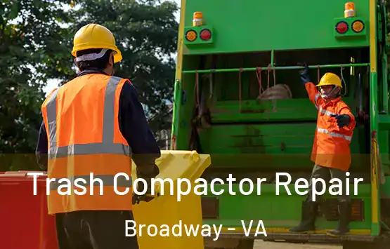  Trash Compactor Repair Broadway - VA