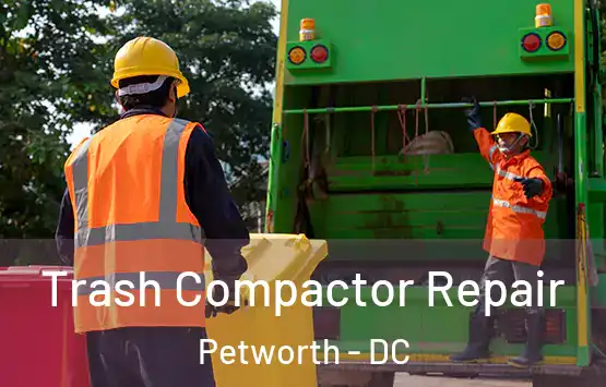  Trash Compactor Repair Petworth - DC