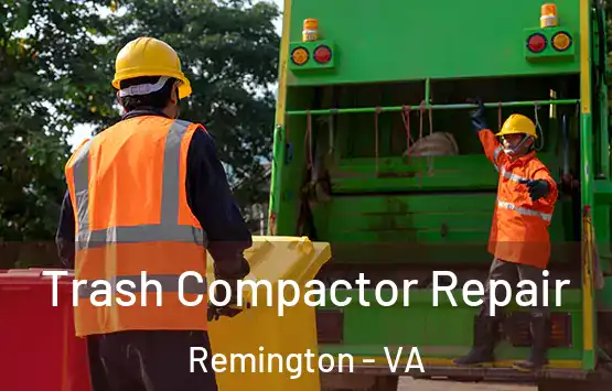  Trash Compactor Repair Remington - VA