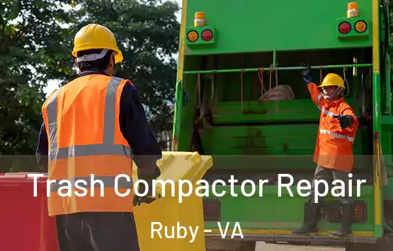 Trash Compactor Repair Ruby - VA