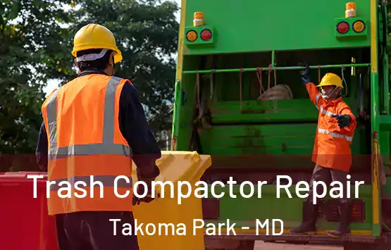  Trash Compactor Repair Takoma Park - MD