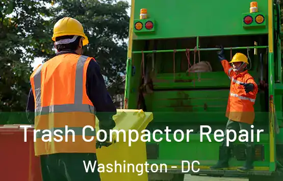  Trash Compactor Repair Washington - DC