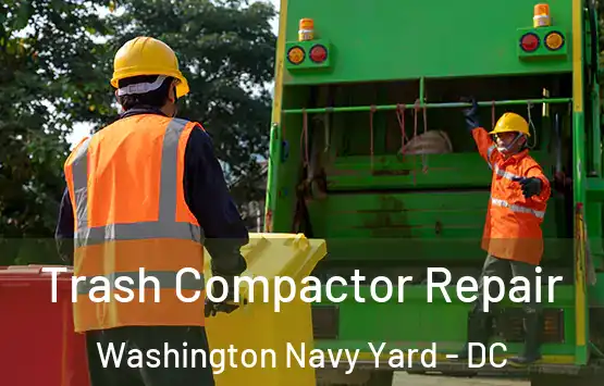  Trash Compactor Repair Washington Navy Yard - DC
