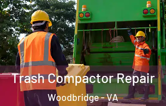  Trash Compactor Repair Woodbridge - VA