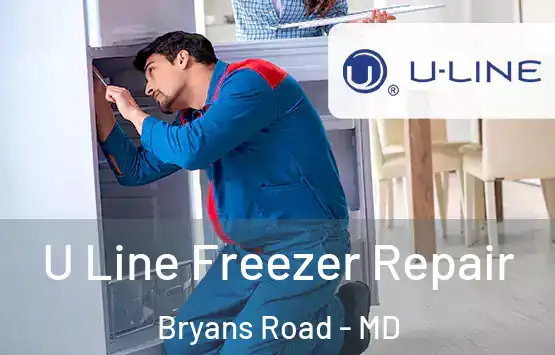  U Line Freezer Repair Bryans Road - MD