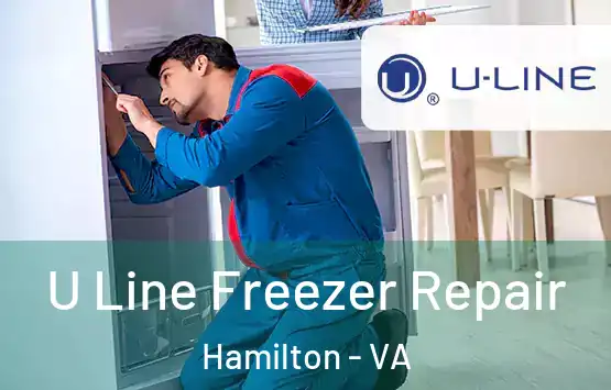  U Line Freezer Repair Hamilton - VA