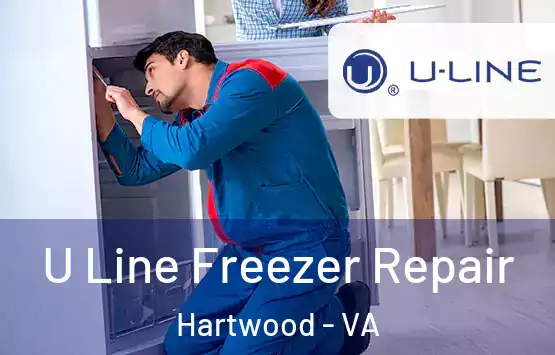  U Line Freezer Repair Hartwood - VA