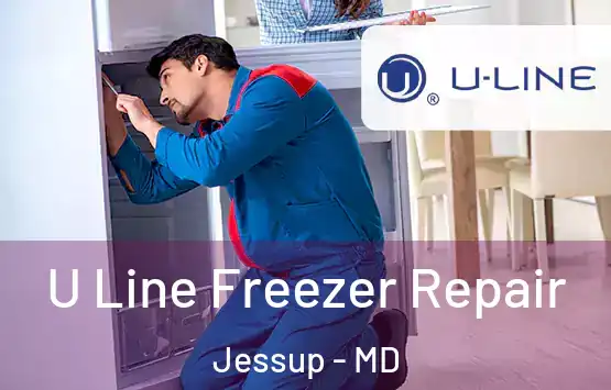  U Line Freezer Repair Jessup - MD