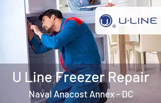  U Line Freezer Repair Naval Anacost Annex - DC