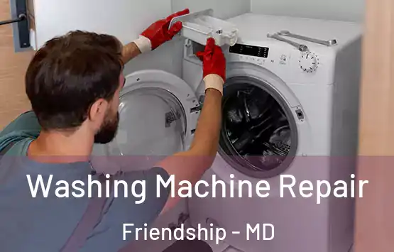  Washing Machine Repair Friendship - MD