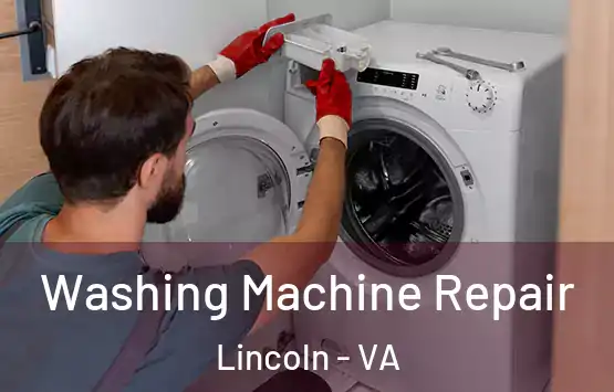  Washing Machine Repair Lincoln - VA