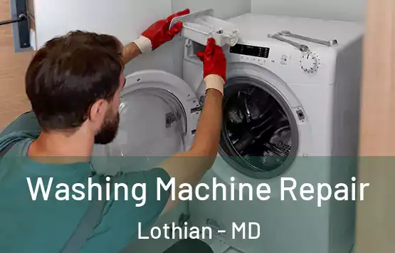  Washing Machine Repair Lothian - MD