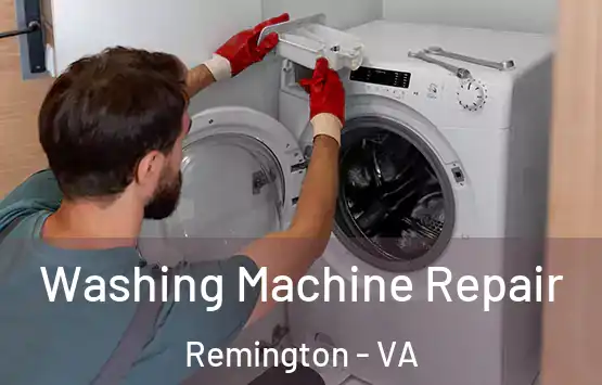  Washing Machine Repair Remington - VA