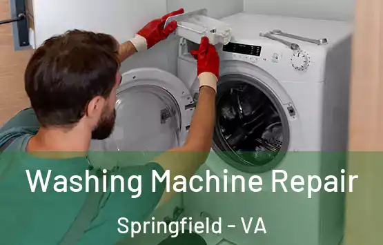  Washing Machine Repair Springfield - VA