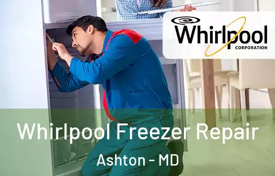  Whirlpool Freezer Repair Ashton - MD