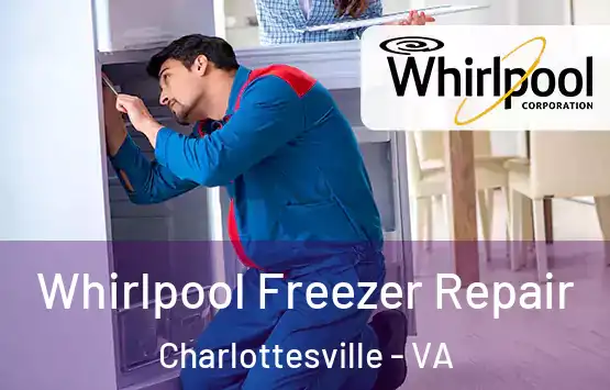  Whirlpool Freezer Repair Charlottesville - VA