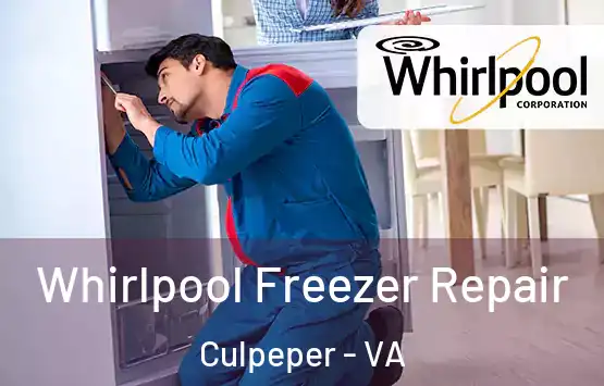  Whirlpool Freezer Repair Culpeper - VA