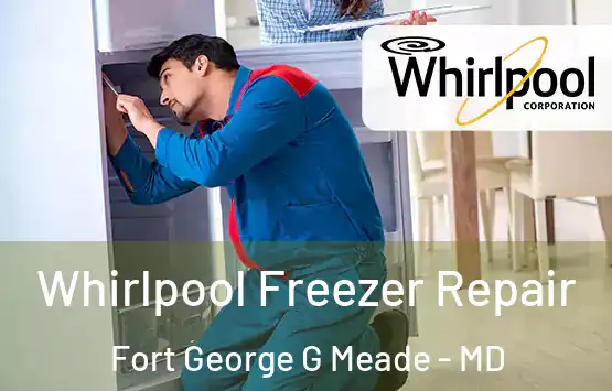  Whirlpool Freezer Repair Fort George G Meade - MD