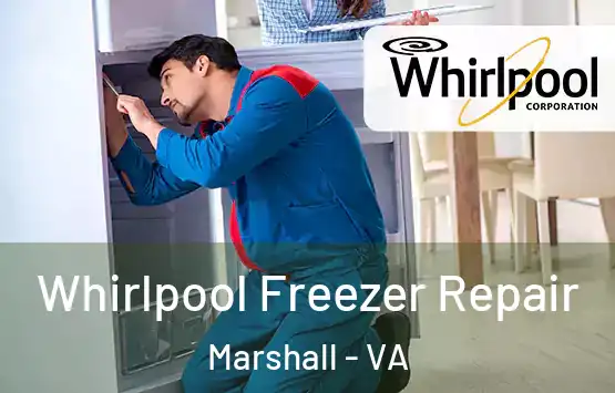  Whirlpool Freezer Repair Marshall - VA