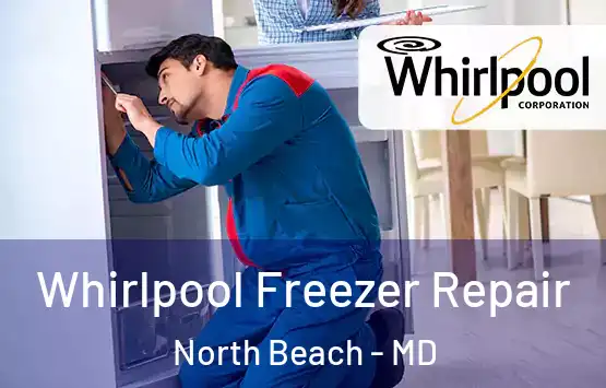  Whirlpool Freezer Repair North Beach - MD