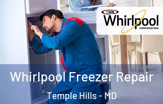  Whirlpool Freezer Repair Temple Hills - MD