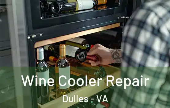 Wine Cooler Repair Dulles - VA
