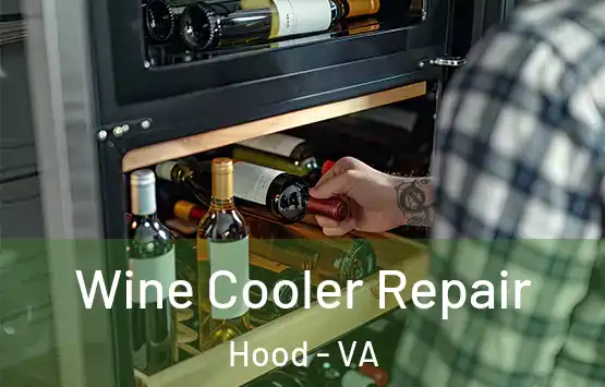  Wine Cooler Repair Hood - VA