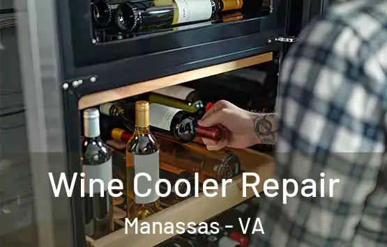  Wine Cooler Repair Manassas - VA