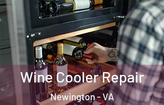  Wine Cooler Repair Newington - VA