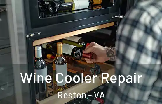  Wine Cooler Repair Reston - VA