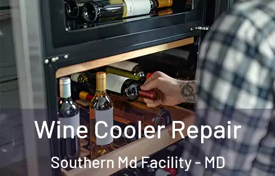  Wine Cooler Repair Southern Md Facility - MD