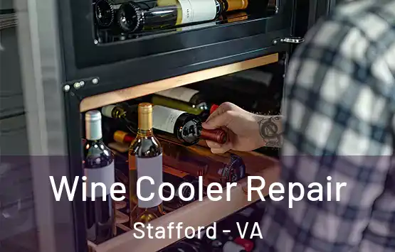  Wine Cooler Repair Stafford - VA