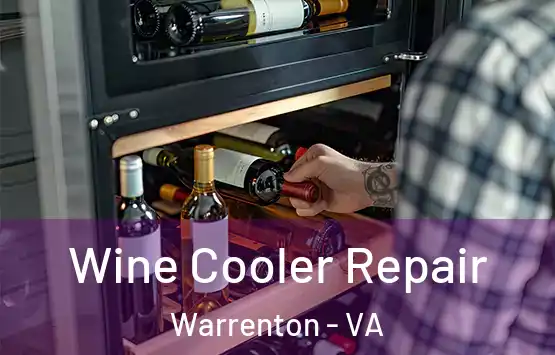  Wine Cooler Repair Warrenton - VA